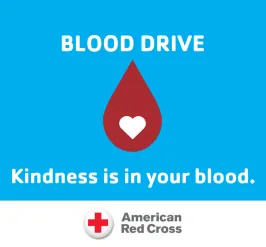 blue background. Graphic of dark red tear drop shape with an enclosed white heart. Text reads Blood Drive, Kindness is in your blood. American Red Cross logo underneath.
