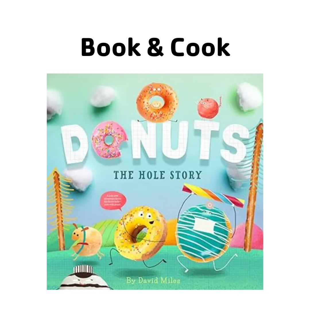 Book & Cook event flyer featuring the cover of the book "Donuts, the Hole Story" by David Miles.