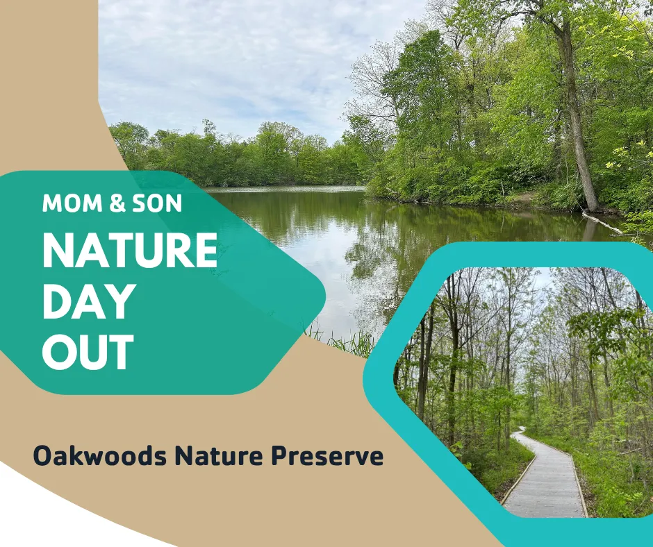 Mom & Son Nature Day event flyer features Oakwoods Nature Preserve photos and the time of the event: June 21 at 10 a.m.