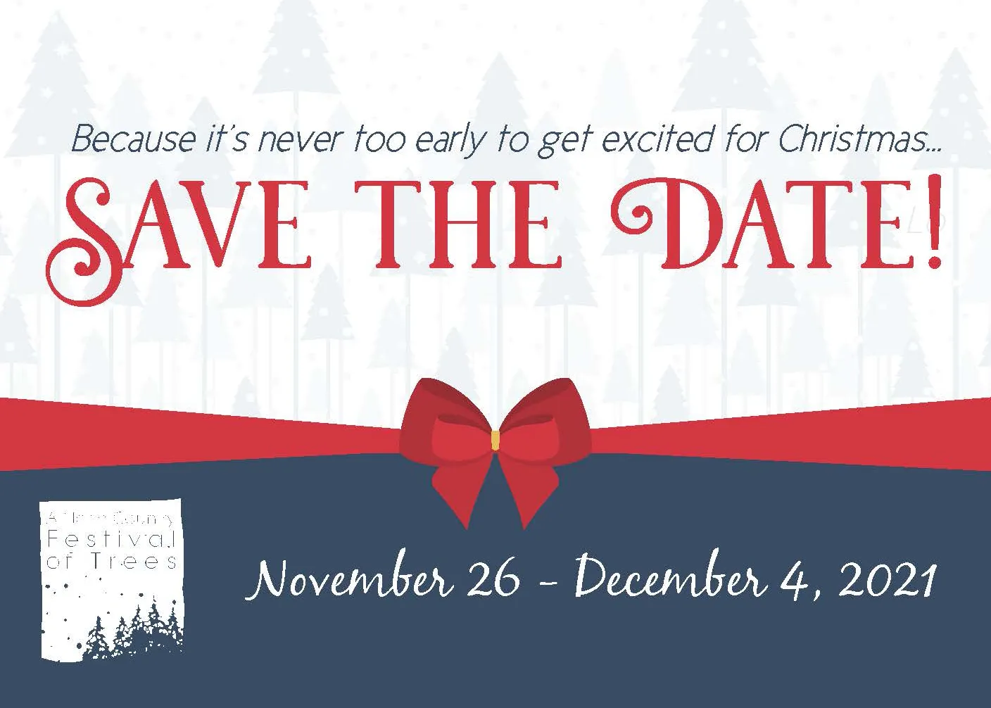 A graphic saying "Save the Date" November 26-December 4 2021