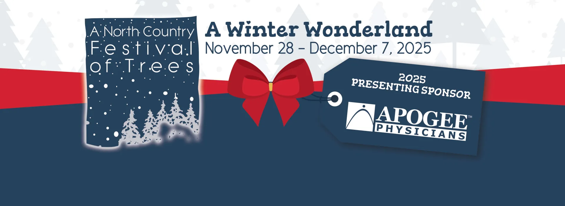 A North Country Festival of Trees logo, date, red ribbon graphic
