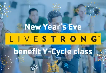 Graphic with cycle class and mention of New Year's Eve LIVESTRONG benefit Y-Cycle class