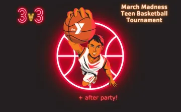 Graphic for March Madness Teen Basketball Tournament