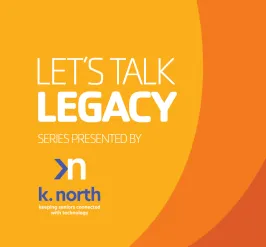 Join us for our Let's Talk Legacy Informative Series
