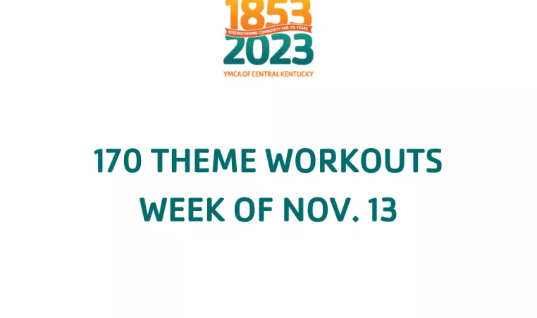 170 birthday theme workouts | YMCA of Central KY