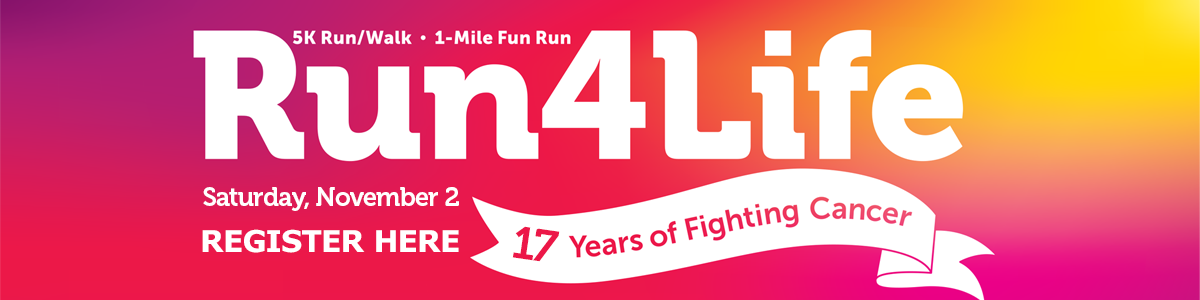 Register Here for Run4Life on Saturday, November 2 