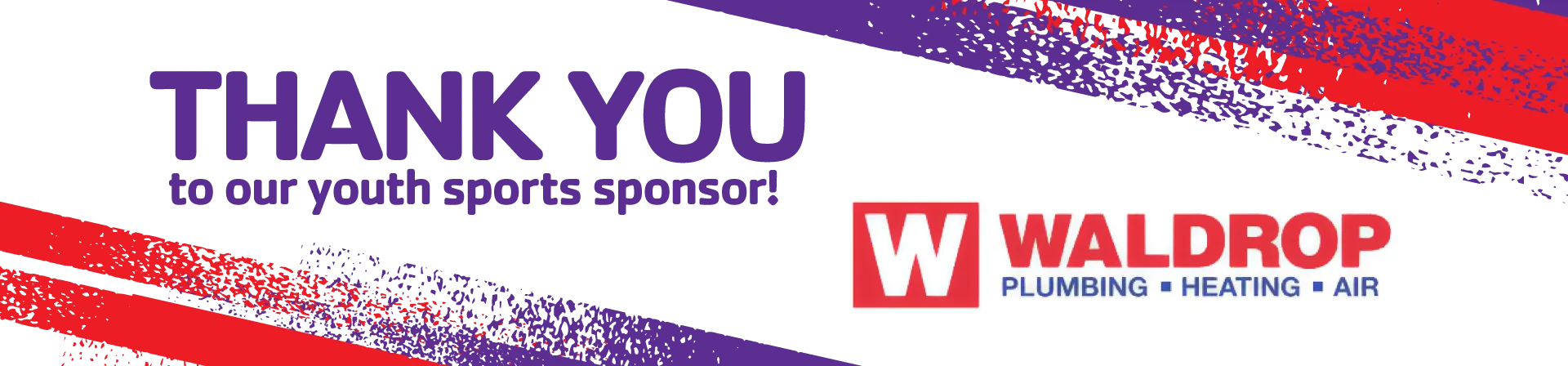 Thanks to Waldrop as our Youth Sport Sponsor!