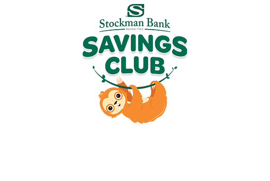green text that says stockman bank savings club and a cartoon of a small orange sloth hanging from a vine